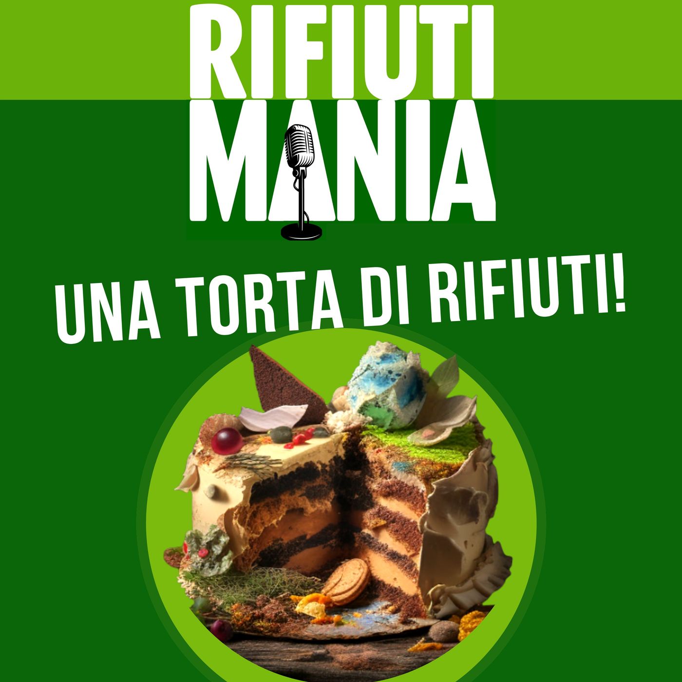 Ep.9 - Una torta di rifiuti!