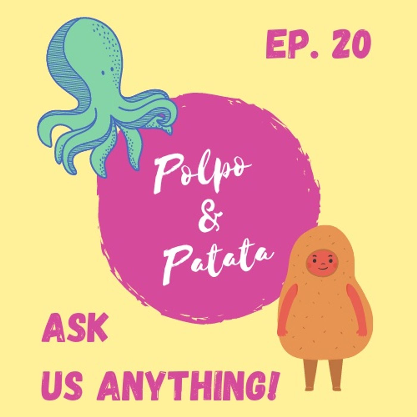 ep. 20 - Ask us anything! episode artwork