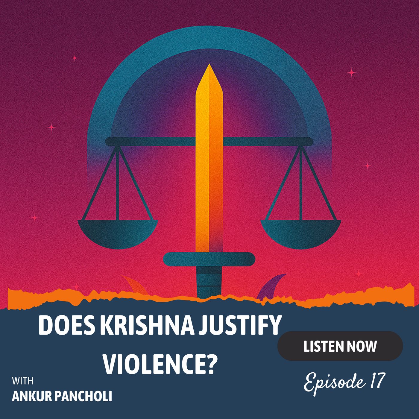 Episode 17: Does Krishna Justify Violence? — Lessons on Duty, Justice, and Leadership Beyond Fear episode artwork