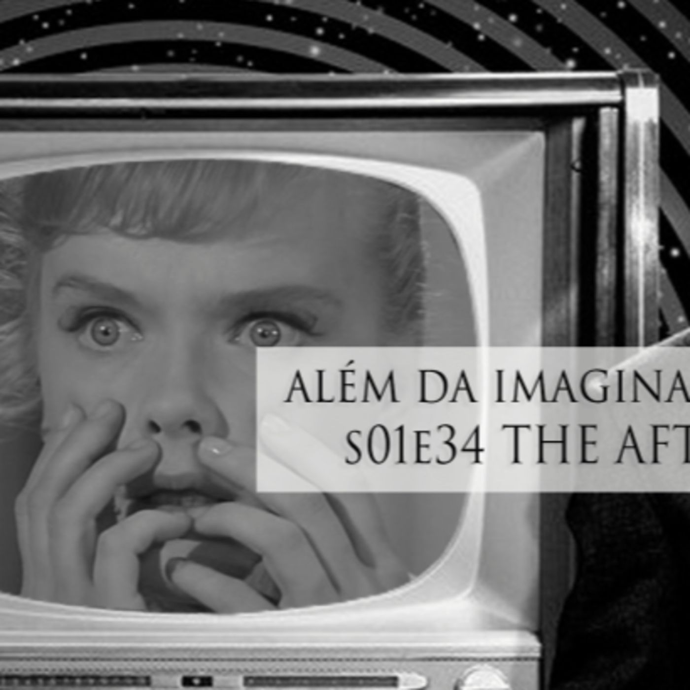 Além da Imaginação Podcast: S01E34 The After Hours episode artwork