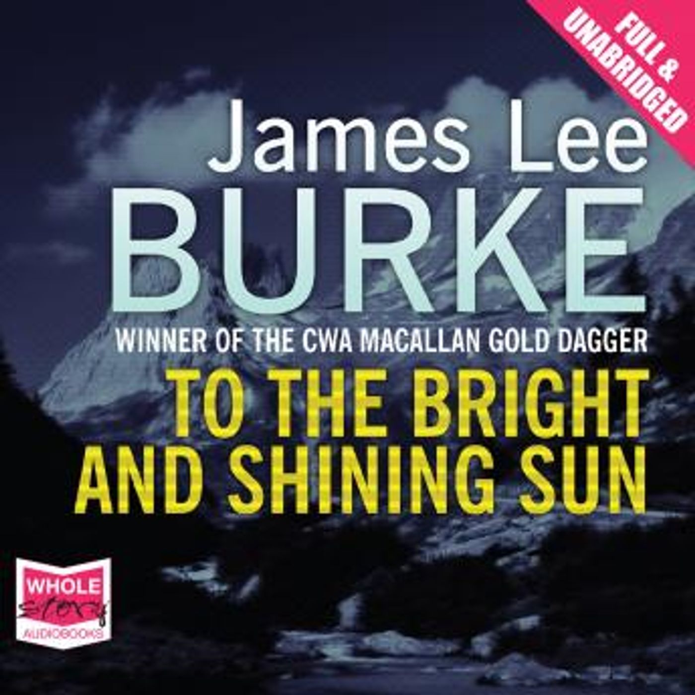 To The Bright and Shining Sun by James Lee Burke episode artwork