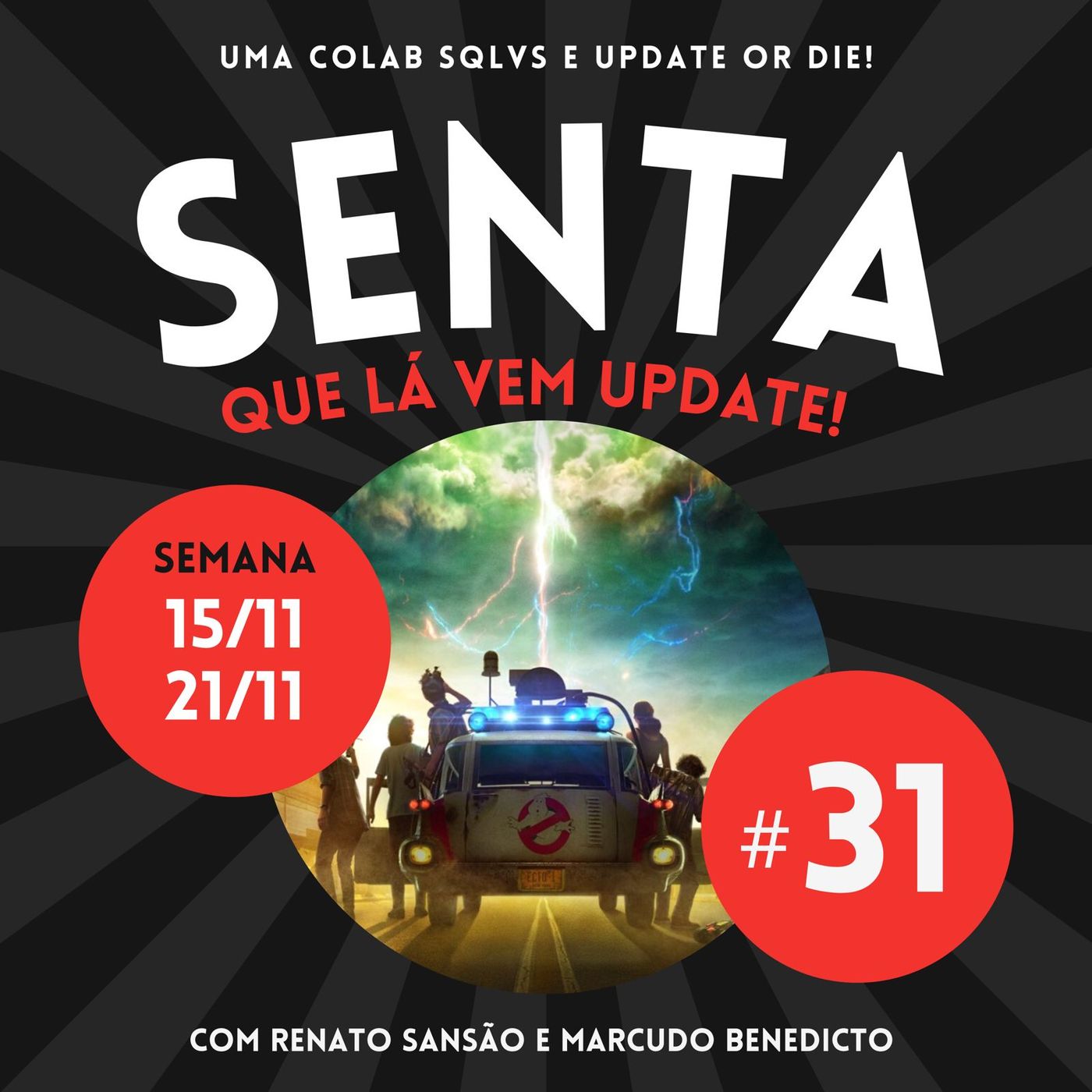 #31 – Lançamentos da Semana (15 a 21/11)