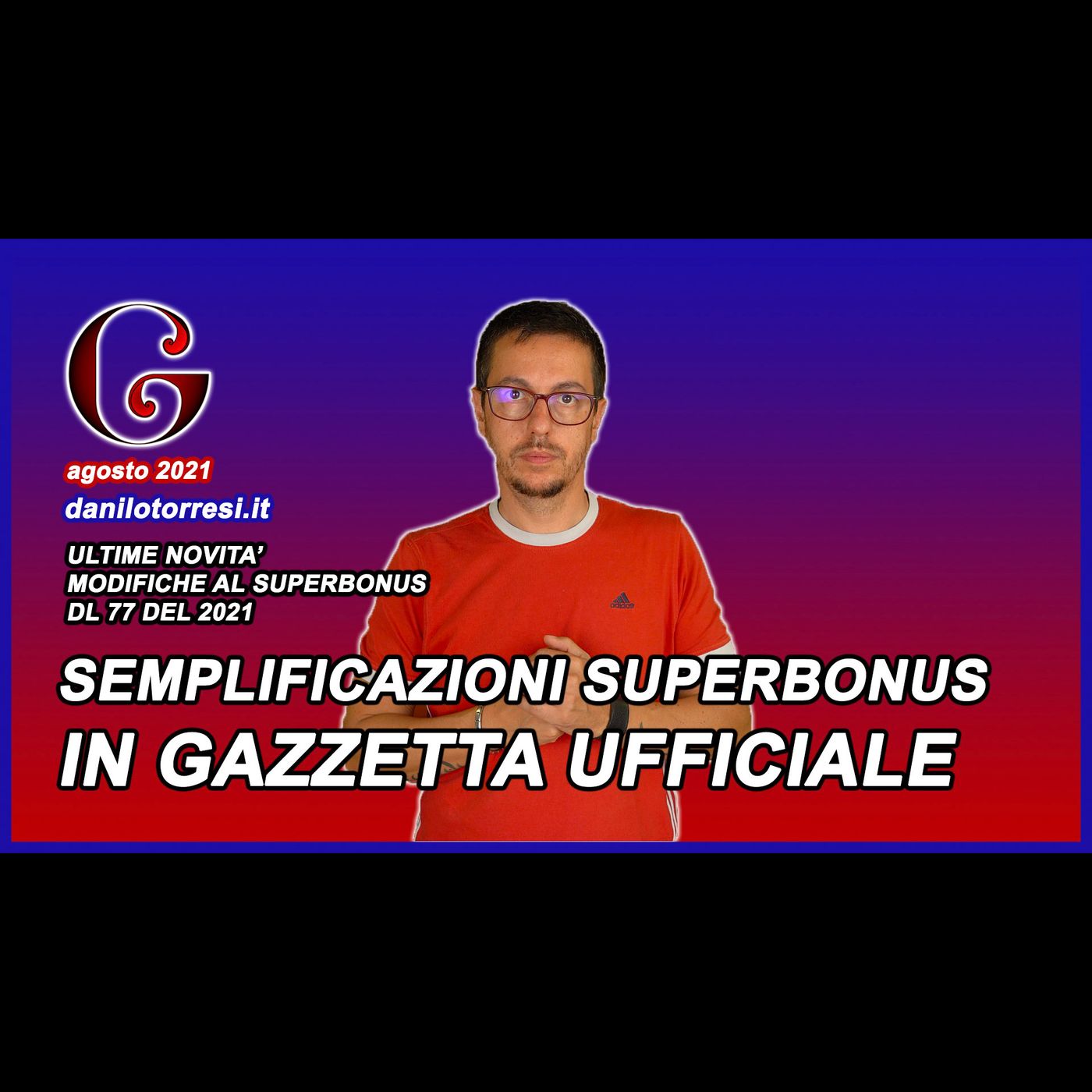 SUPERBONUS 110 ultime notizie - le semplificazioni del DL 77 convertito in Legge episode artwork