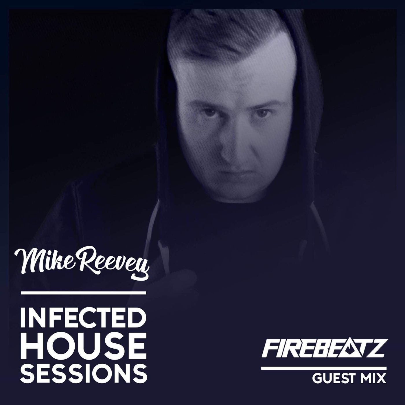 Infected House Sessions by Mike Reevey
