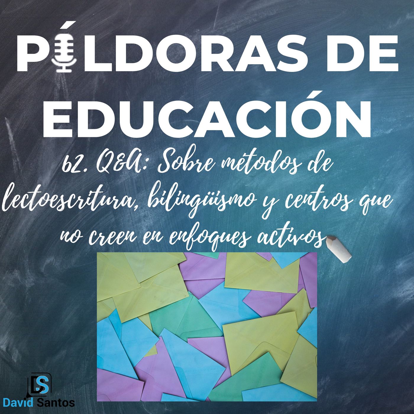 PDE62 - Q&A: Sobre métodos de lectoescritura, bilinguismo y centros que no creen en enfoques activos