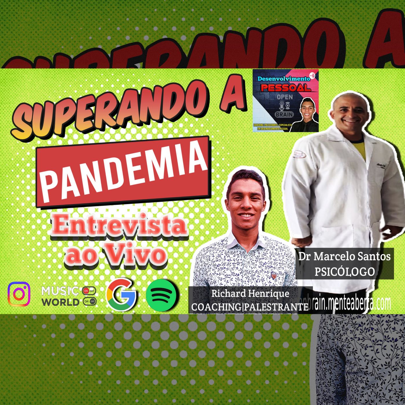 Superando a Pandemia. Entrevista Com Psicólogo Dr Marcelo Santos - podcast episode cover