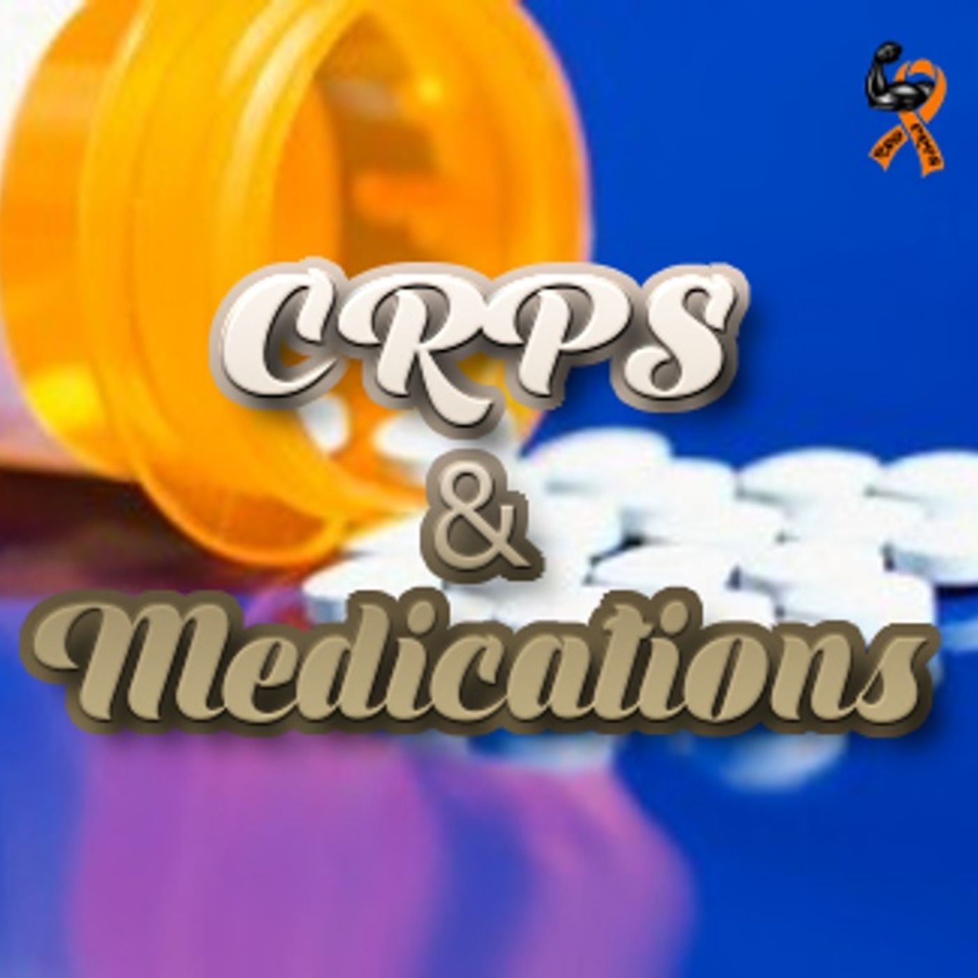 CRPS and Medications episode artwork