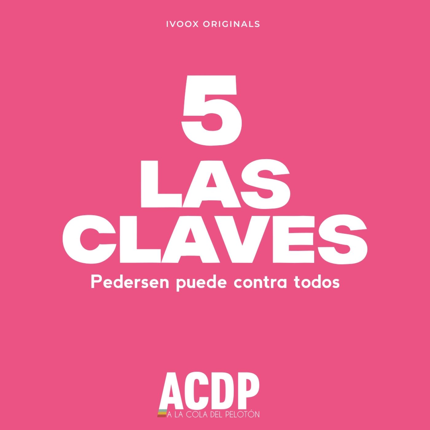 5️⃣ Las Claves Giro 2025 | Volata tensa | ACDP - A la Cola del Pelo episode artwork