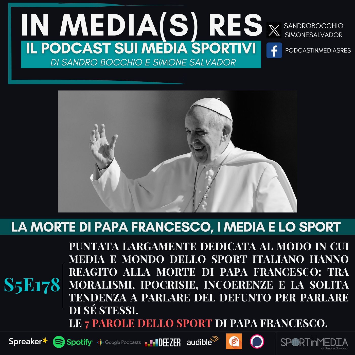 S5E178 | La morte di Papa Francesco: i media e lo sport italiano tra contrizione e ipocrisia; le 7 parole dello sport di Bergoglio episode artwork