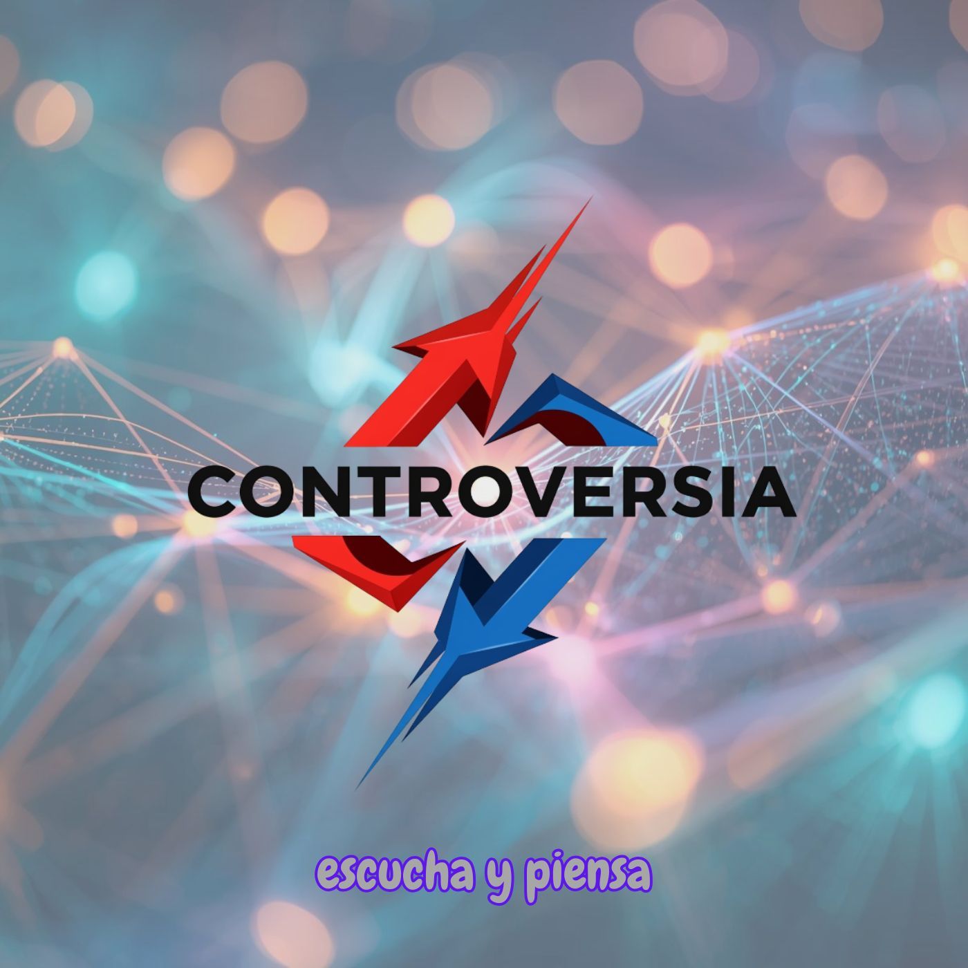 Controversia: escucha y piensa