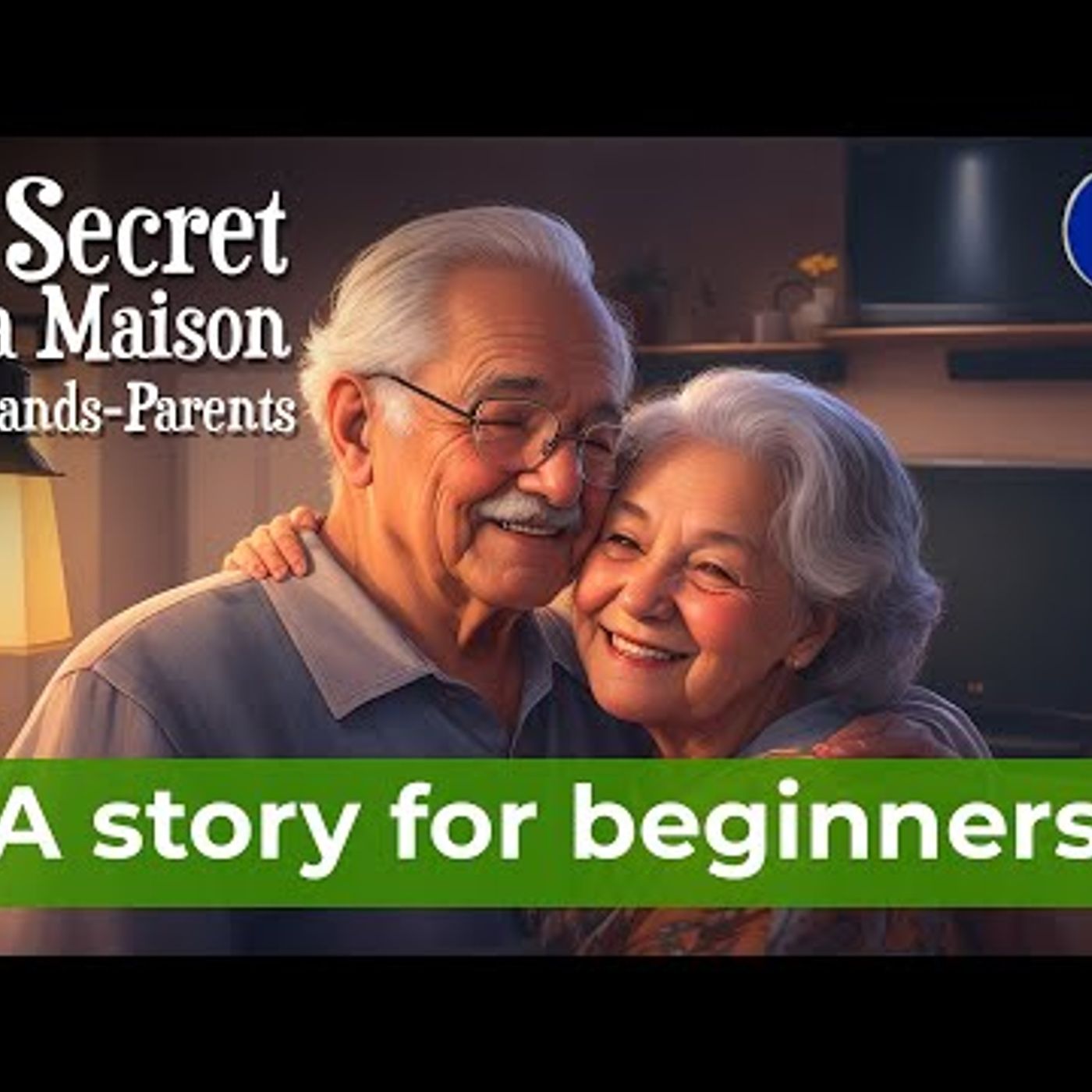 START TO UNDERSTAND French with a Beautiful Story for beginners episode artwork