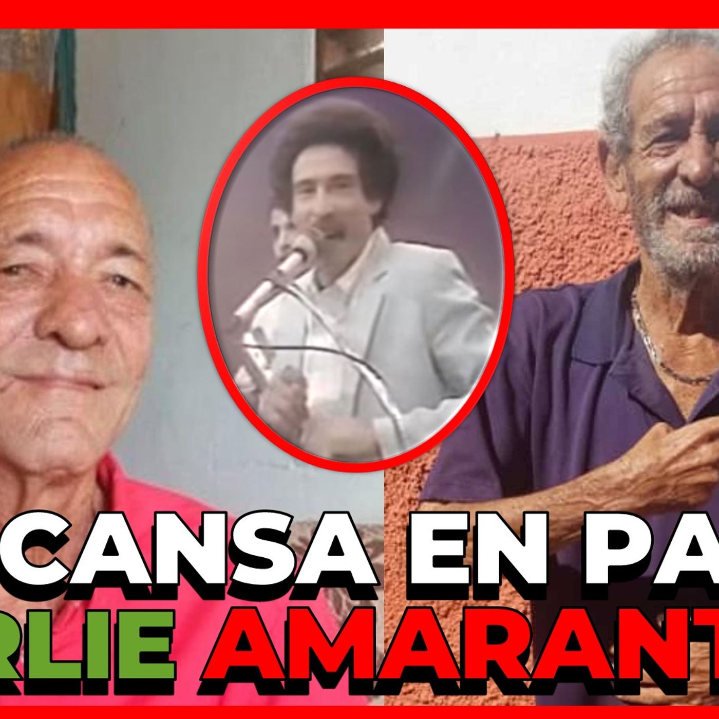 PAZ AL ALMA DE CHARLIE AMARANTE VOCALISTA DE LA ORQUESTA DE LUIS OVALLES episode artwork