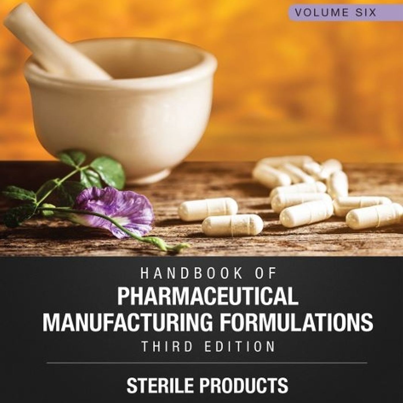Handbook of Pharmaceutical Manufacturing Formulations: Sterile Products