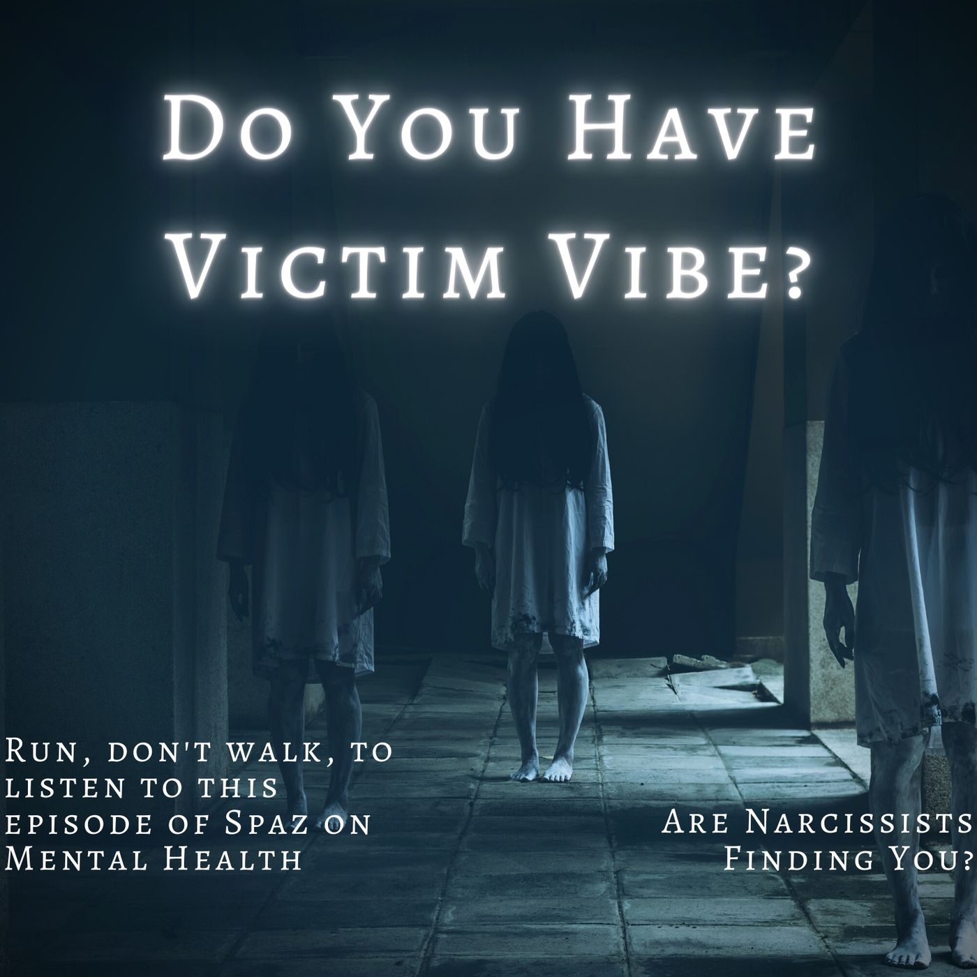 Scary Sibs: Do You Have Victim Vibe? Episode 29 episode artwork