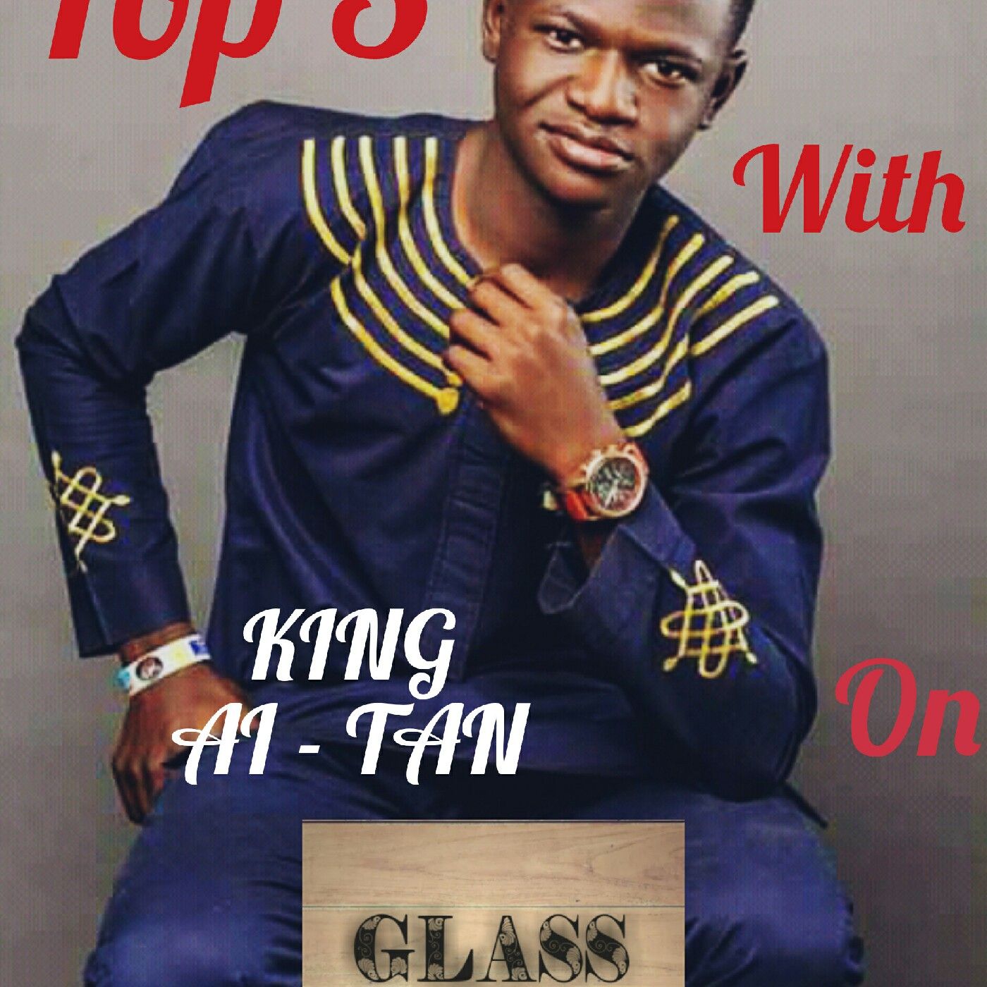 Top 3 With King Ai - Tan On Glass FM