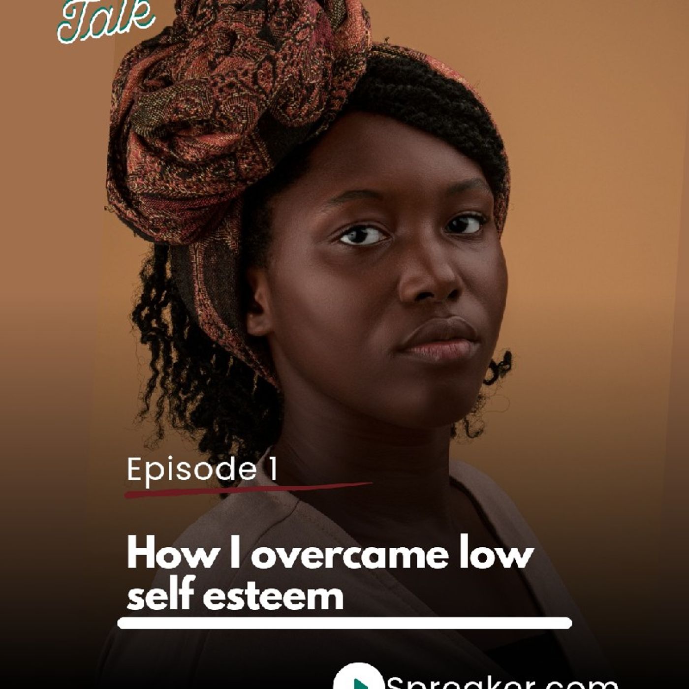 HOW I OVERCAME LOW SELF-ESTEEM episode artwork