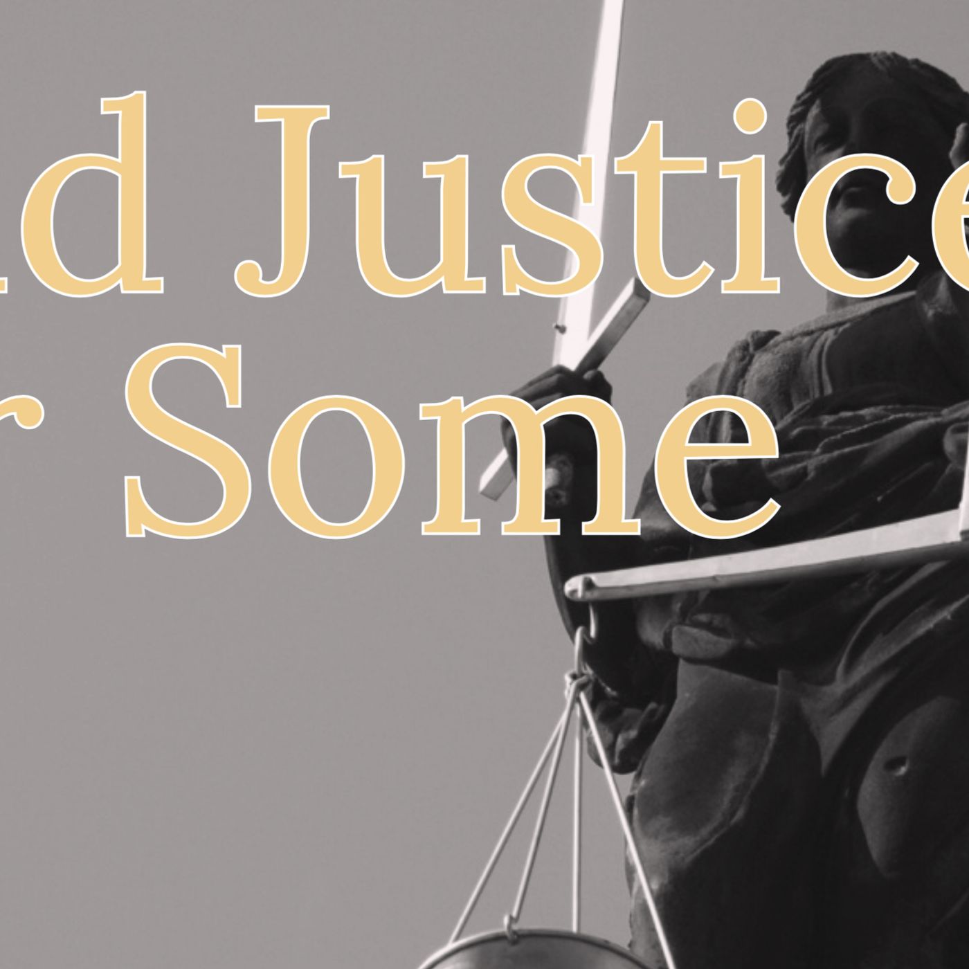 Whence Came You - 0572 - And Justice for Some