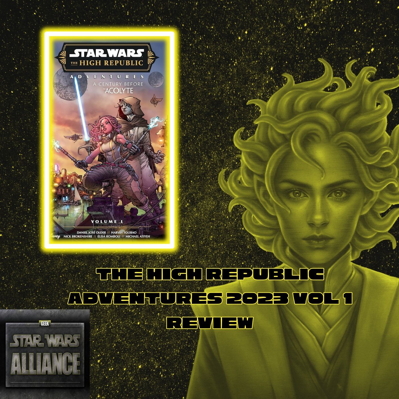 The High Republic Adventures 2023 Vol 1 Review Star Wars Alliance Episode CCV