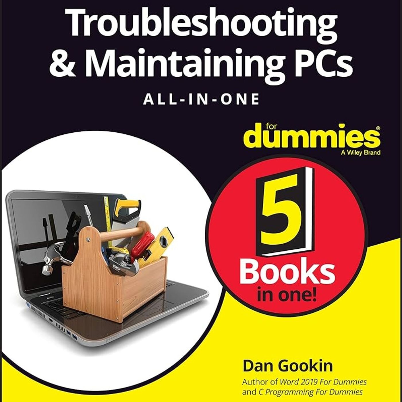 Troubleshooting & Maintaining PCs All-in-One For Dummies