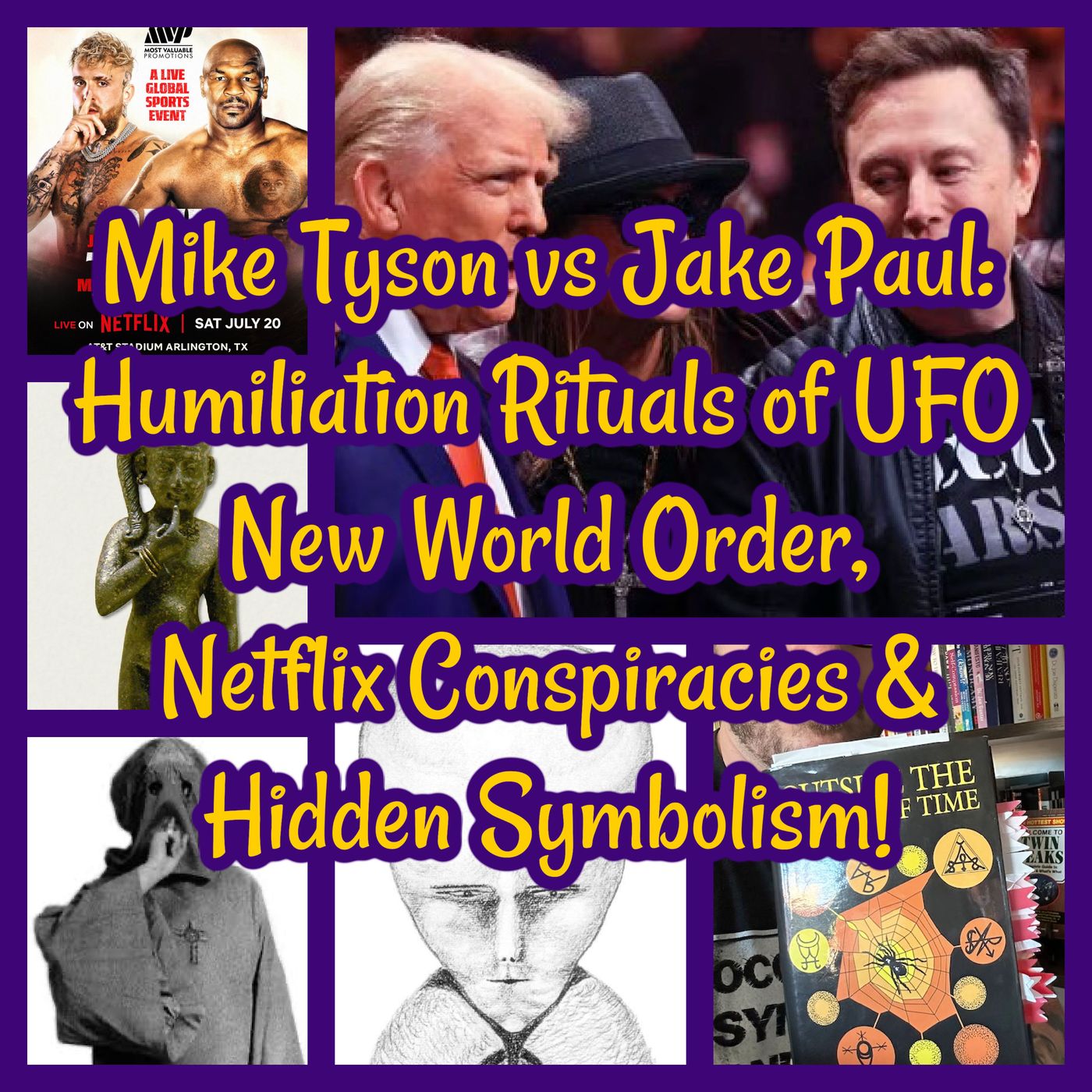 Mike Tyson vs Jake Paul: Humiliation Rituals of UFO New World Order, Netflix Conspiracies & Hidden Symbolism!