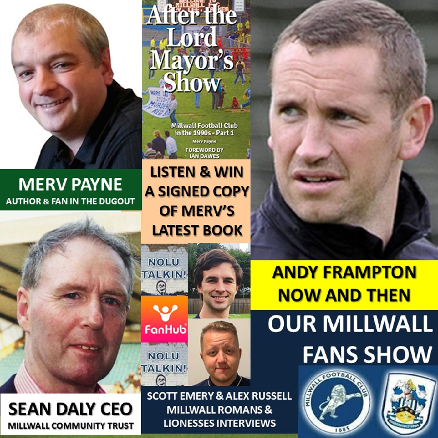OUR MILLWALL FANS SHOW - Topical Weekly Talks