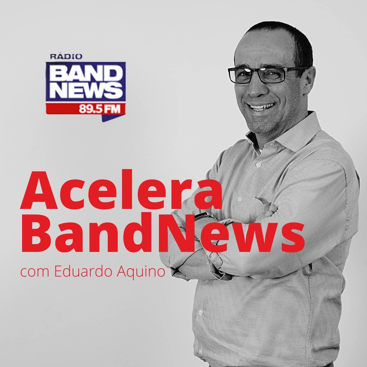 Acelera BandNews, com Eduardo Aquino