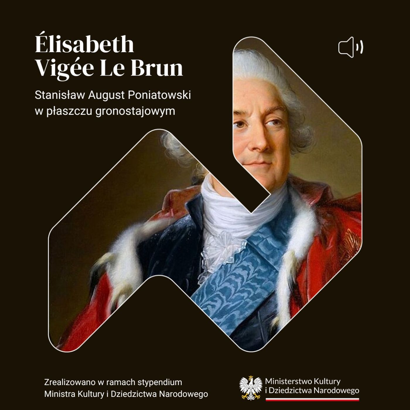 Tropem obrazów z kolekcji Stanisława Augusta Poniatowskiego #10 Wersal, E. Vigée Le Brun, Stanisław August w płaszczu gronostajowym