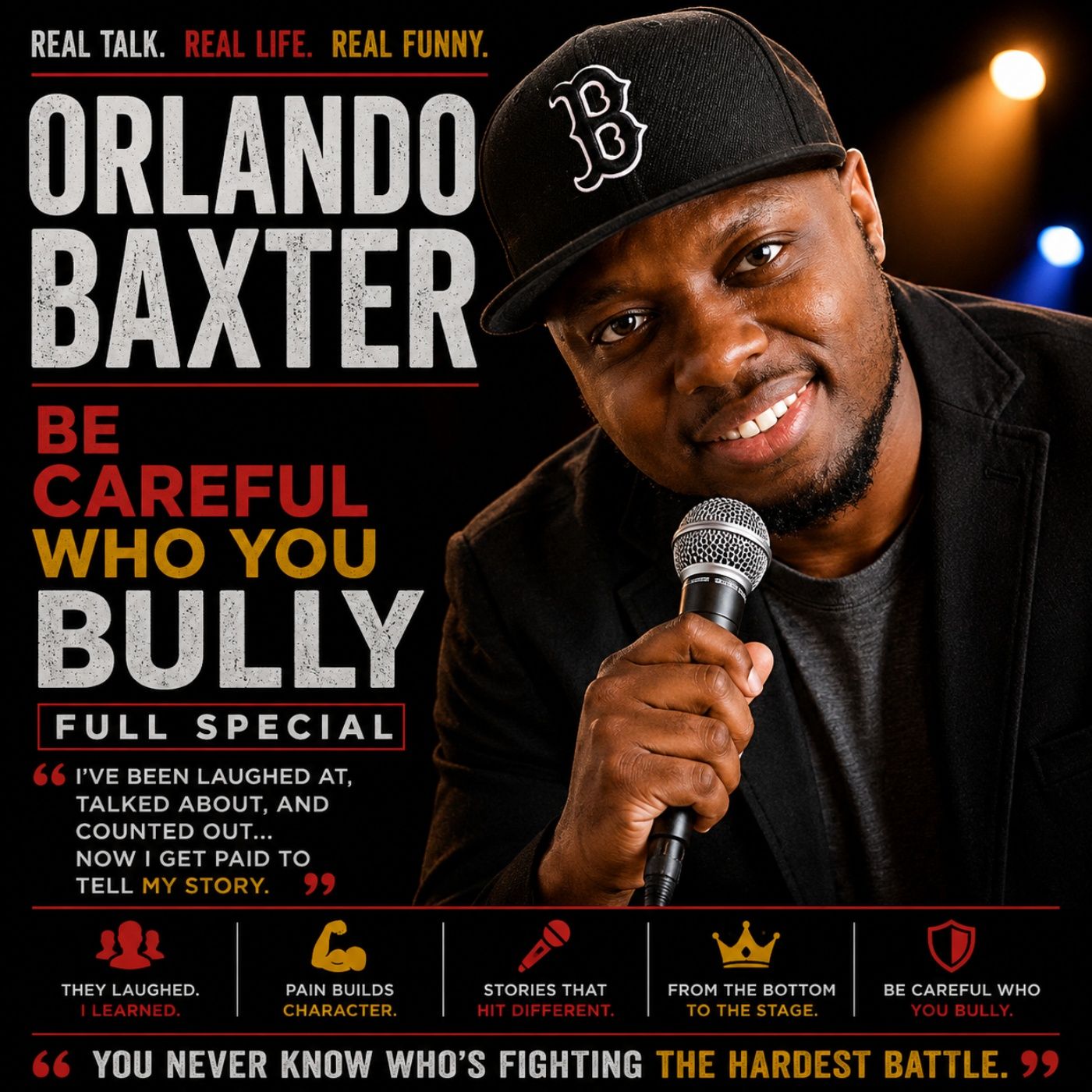 Orlando Baxter - Be Careful Who You Bully Full Special (Stand-up Comedy) episode artwork