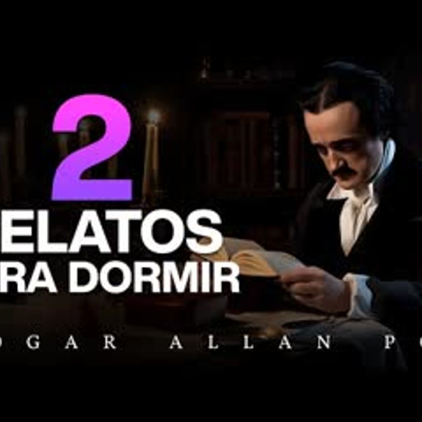 2 relatos de Edgar Allan Poe para dormir   Audiolibros con Voz Humana