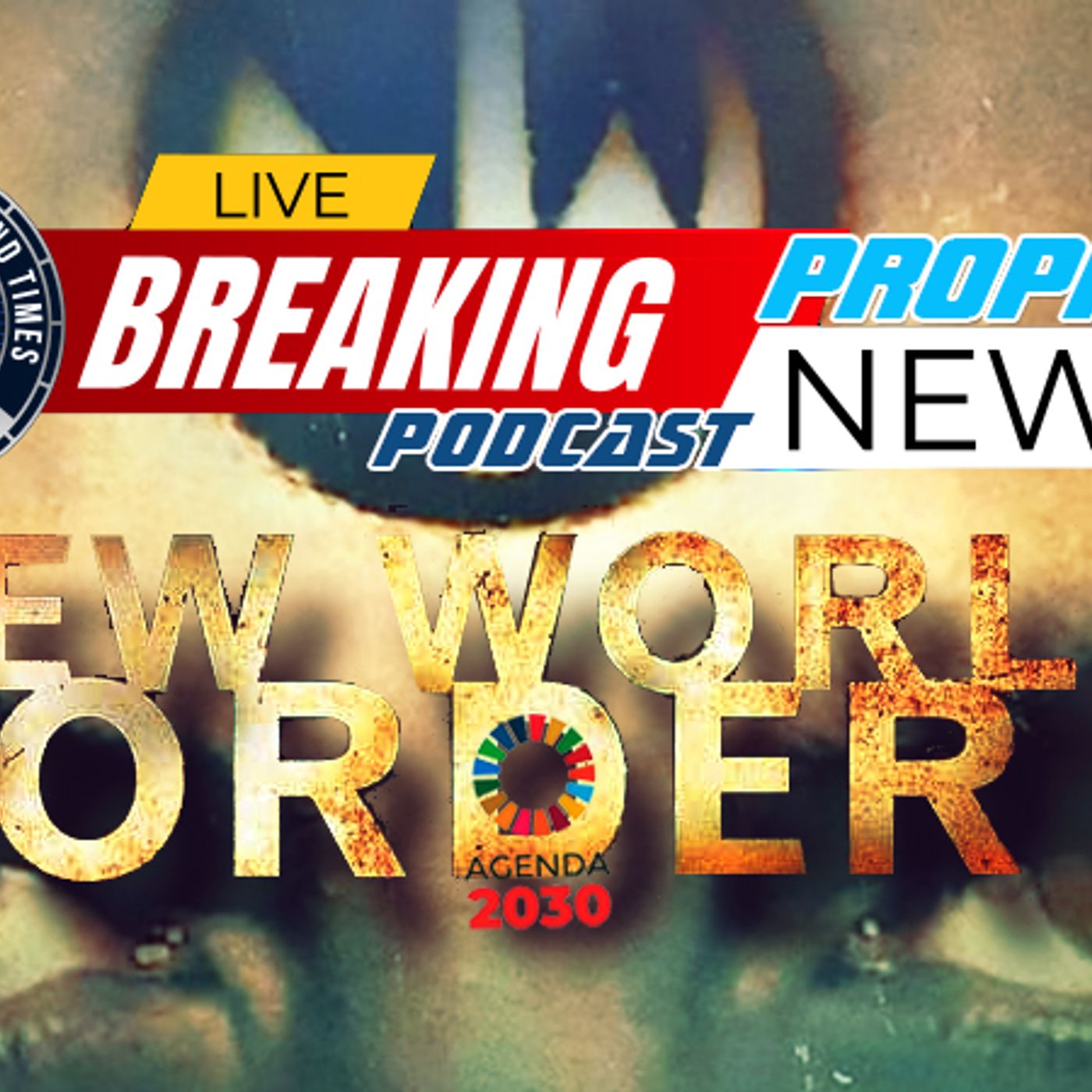 The United Nations And Their New World Order Manifesto episode artwork