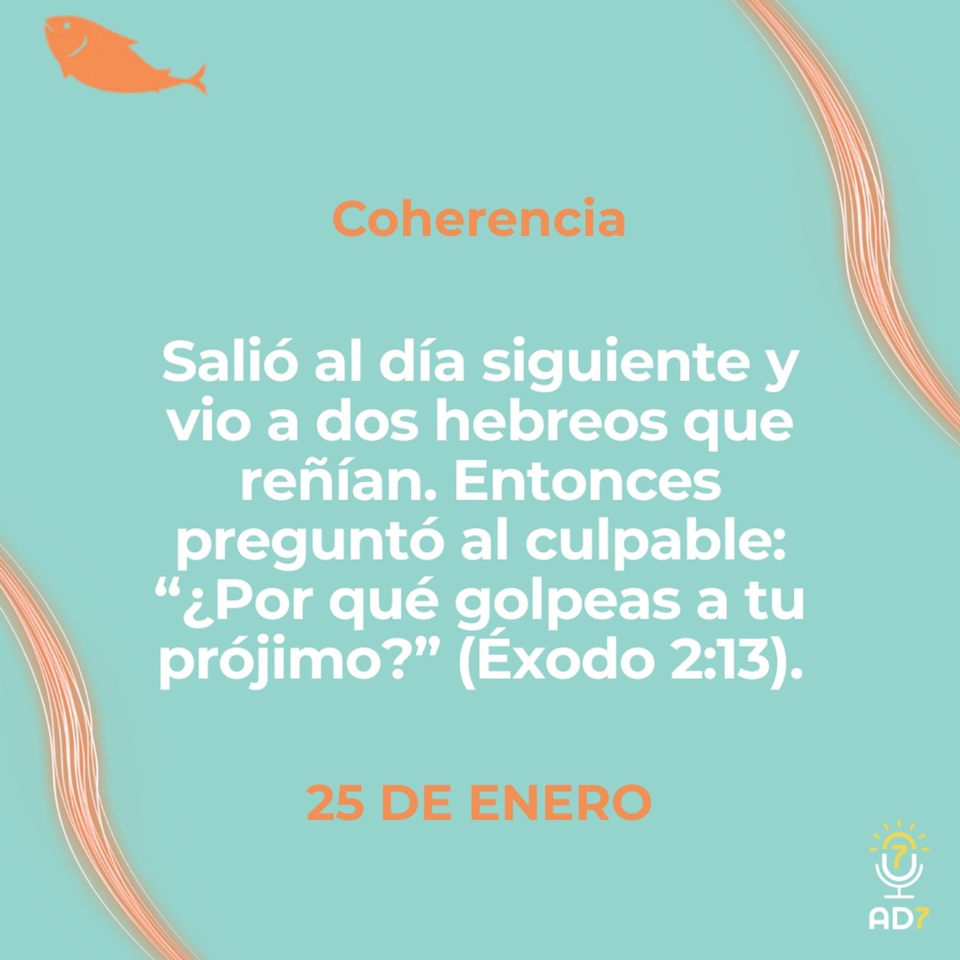 Coherencia ~ Devocional de Jóvenes ~ 25 de enero 2026