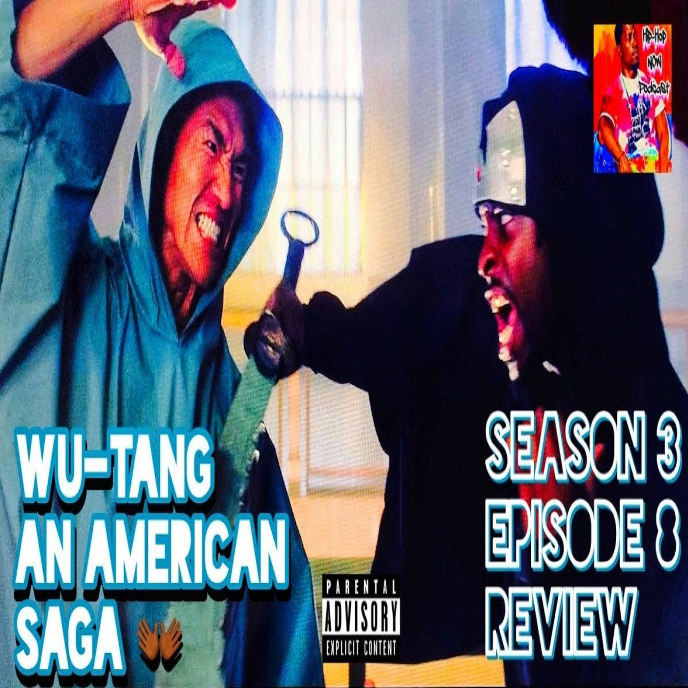 Wu Tang Season 3 Ep 8 Review episode artwork