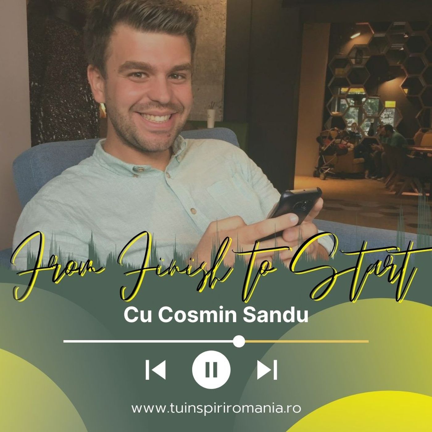 From FINISH to START | Rolul eșecului în lumea antreprenoriatului | Cosmin Sandu episode artwork