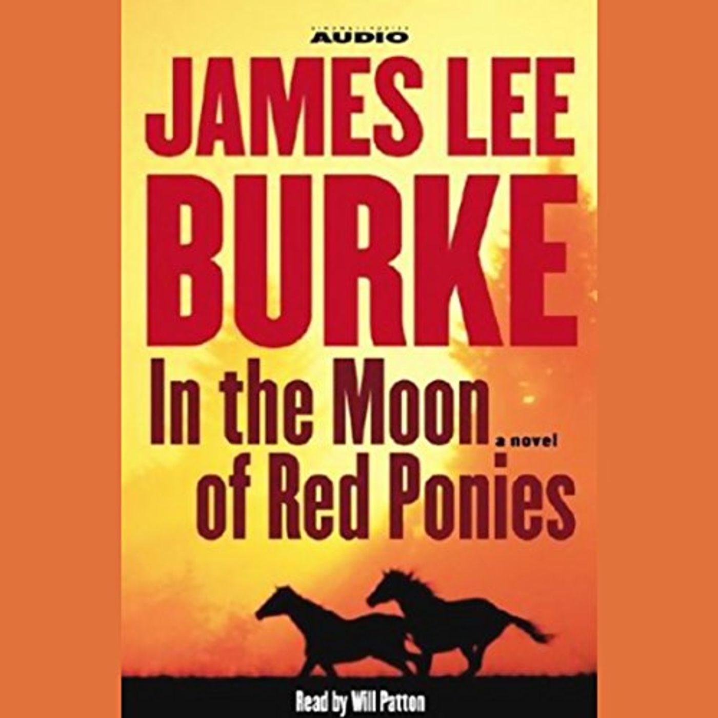 In the Moon of Red Ponies Audiobook by James Lee Burke
