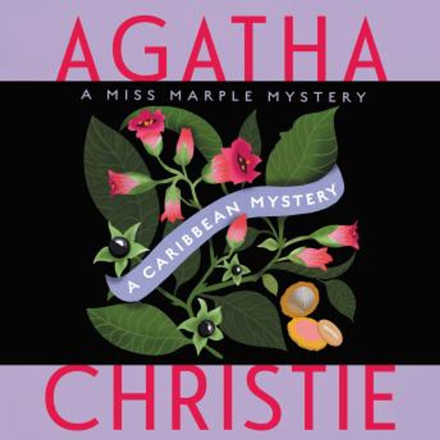 A Caribbean Mystery: A Miss Marple Mystery by Agatha Christie episode artwork