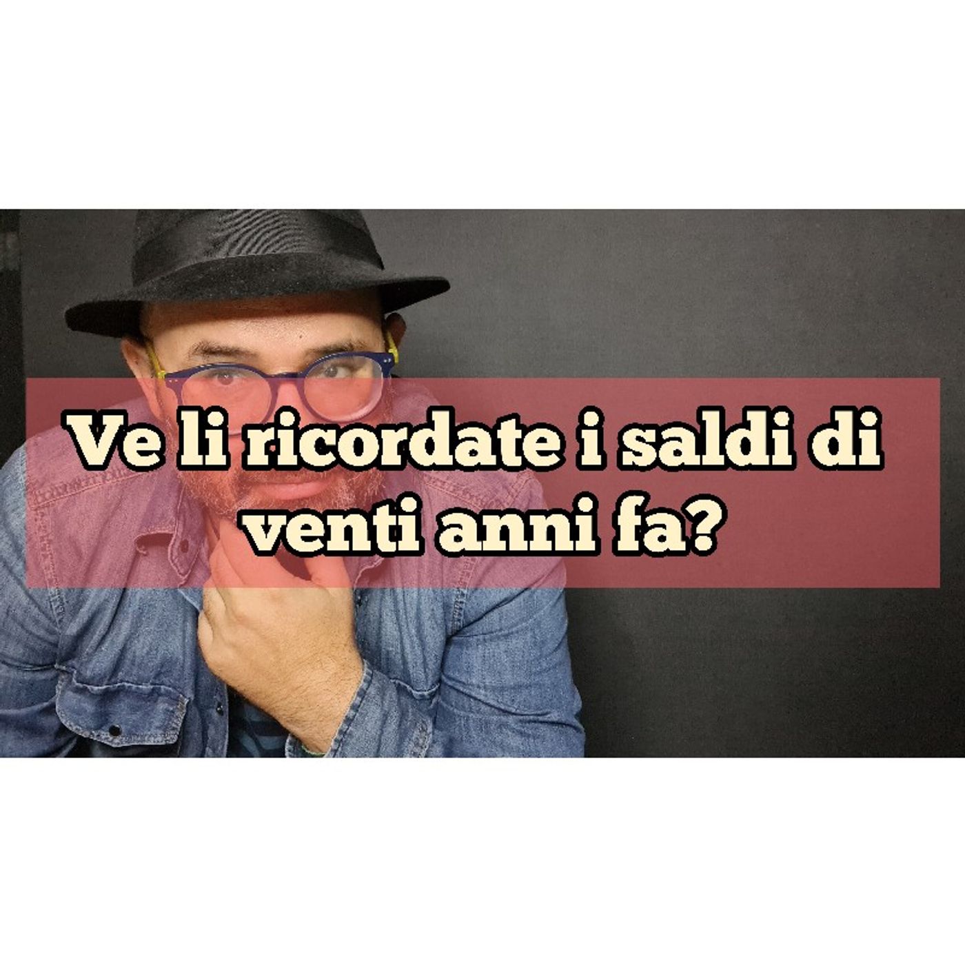Episodio 1475 - Ve li ricordate I saldi di 20 anni fa? episode artwork