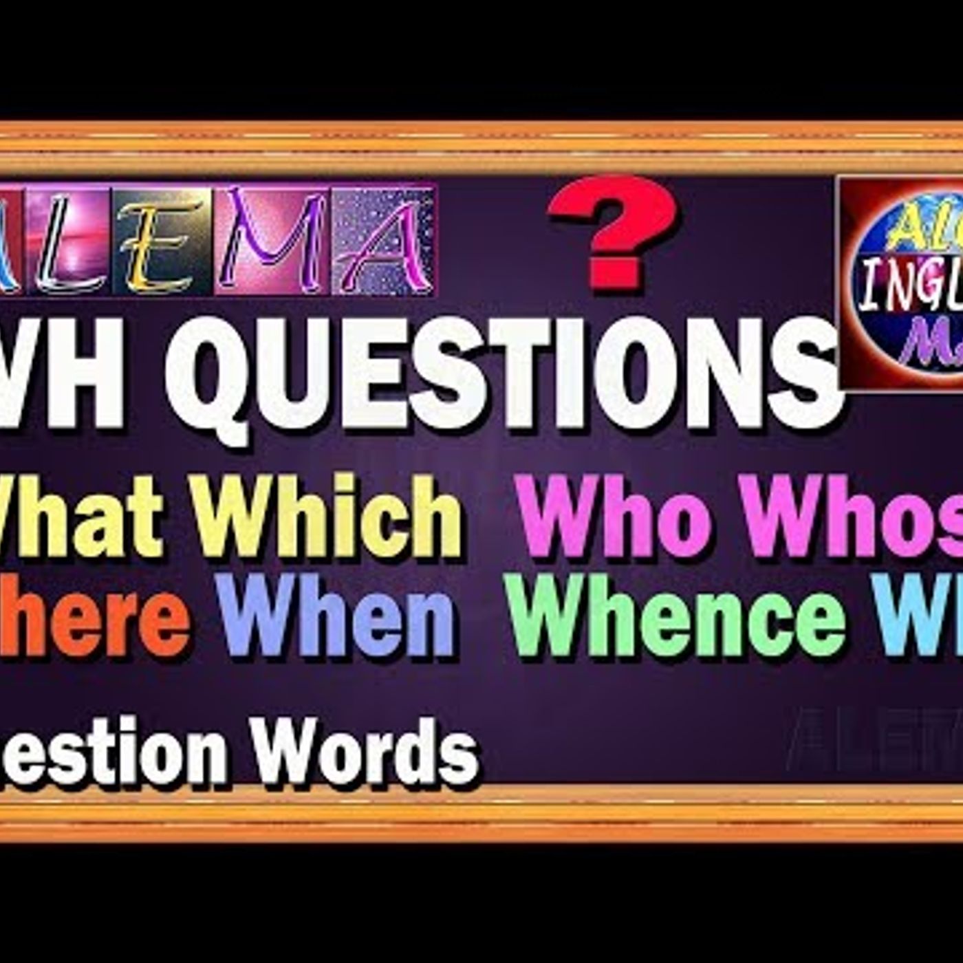 51. Uso De Wh Question - Oraciones Con Question Words What, Which, Who, Whose, Where - Lección # 15