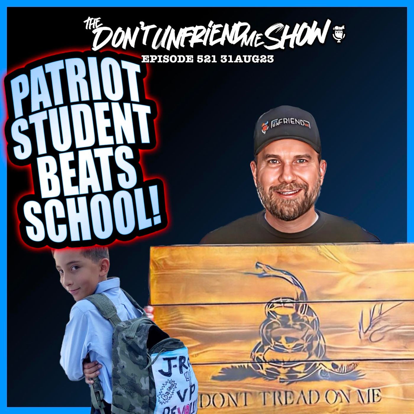 🚨 Young Patriot Gets Kicked Out of Class for Don’t Tread on Me Patch episode artwork