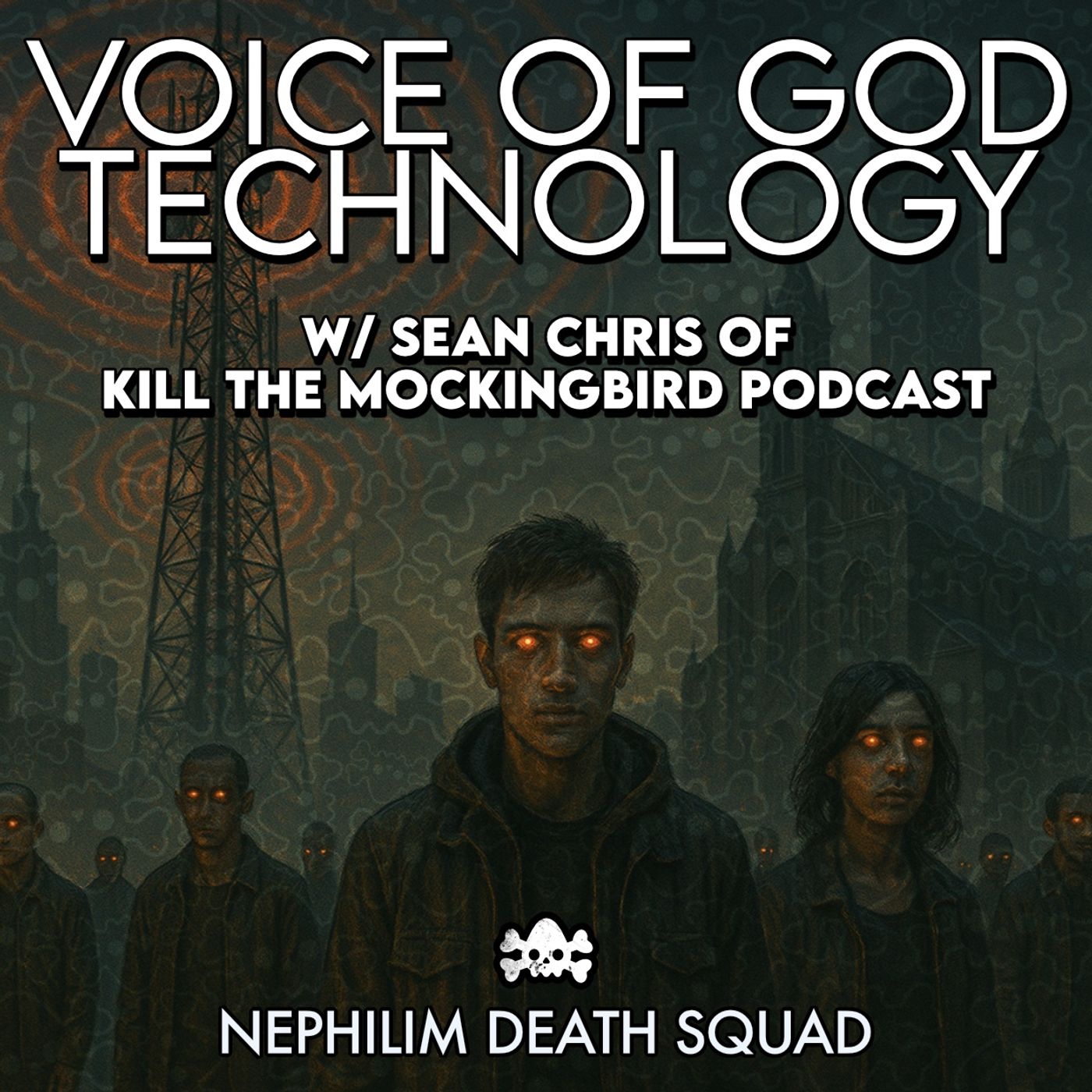 181: Voice of God Technology w/ Sean Chris of Kill The Mockingbird Podcast