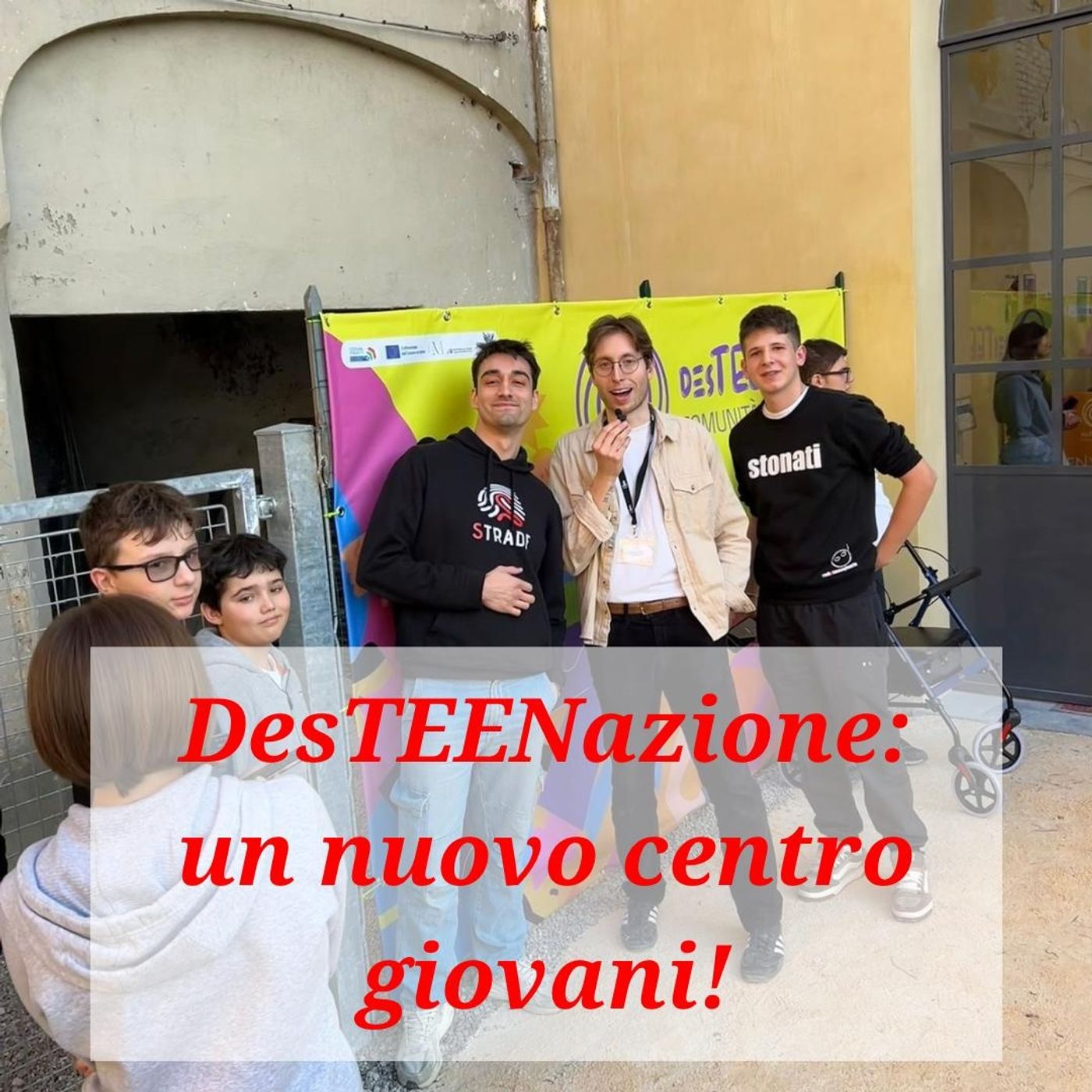 #SanGiovanniInPersiceto DesTEENazione: un nuovo centro giovani!