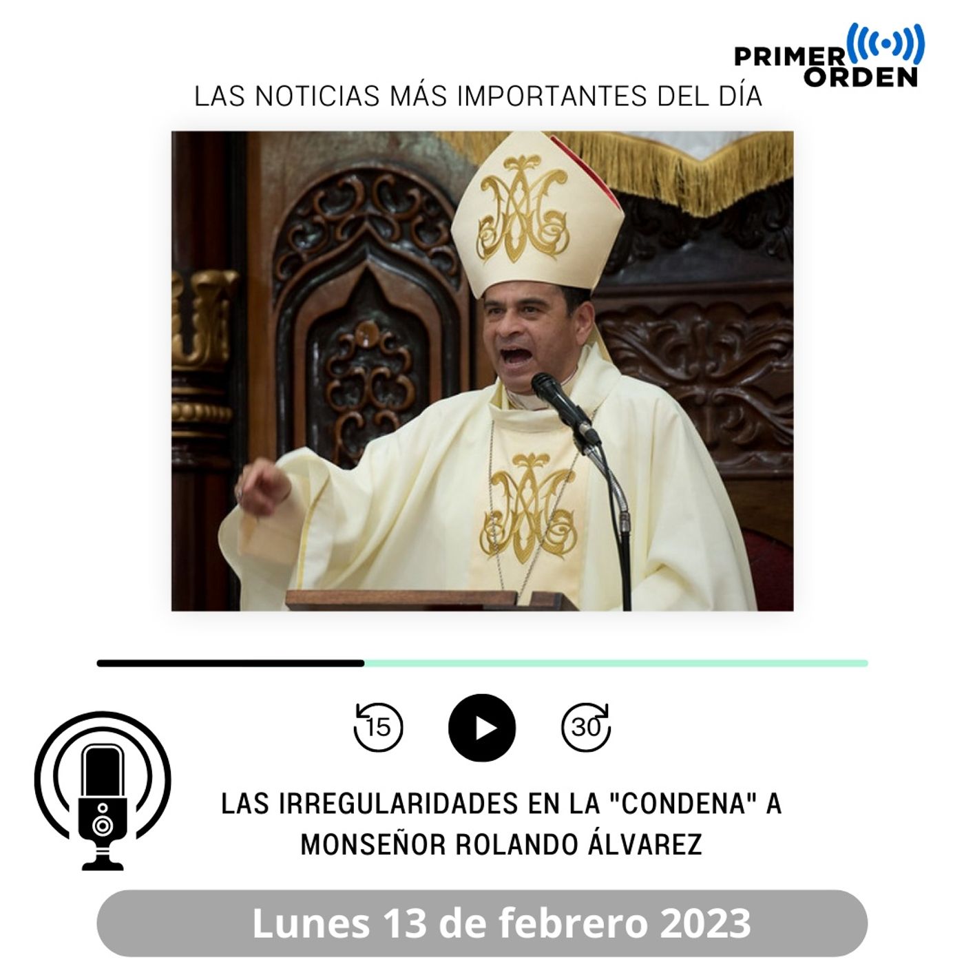 Las irregularidades en la "condena" a Monseñor Rolando Álvarez