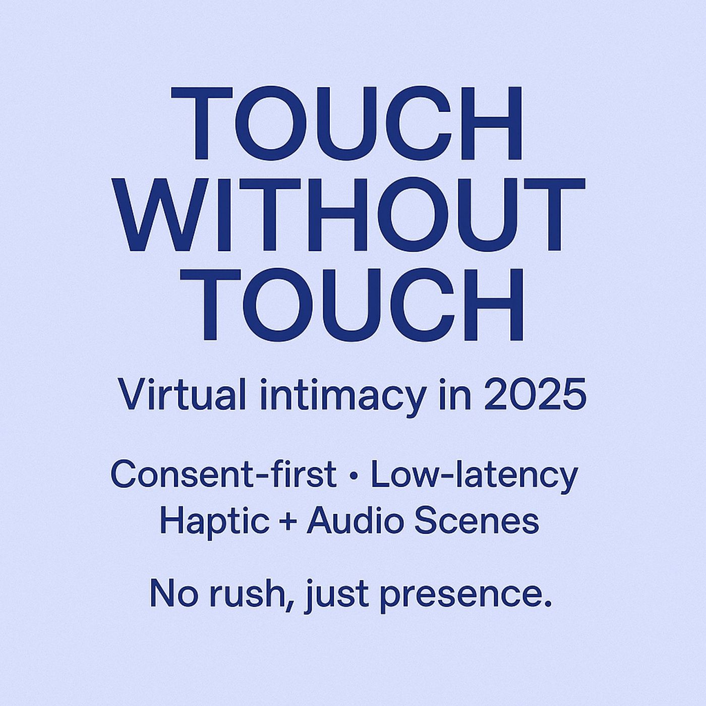 Virtual Intimacy_ A Deep Dive