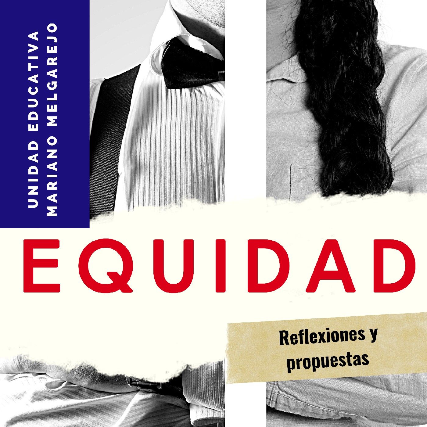 EQUIDAD: Reflexiones Con Ojos Jóvenes