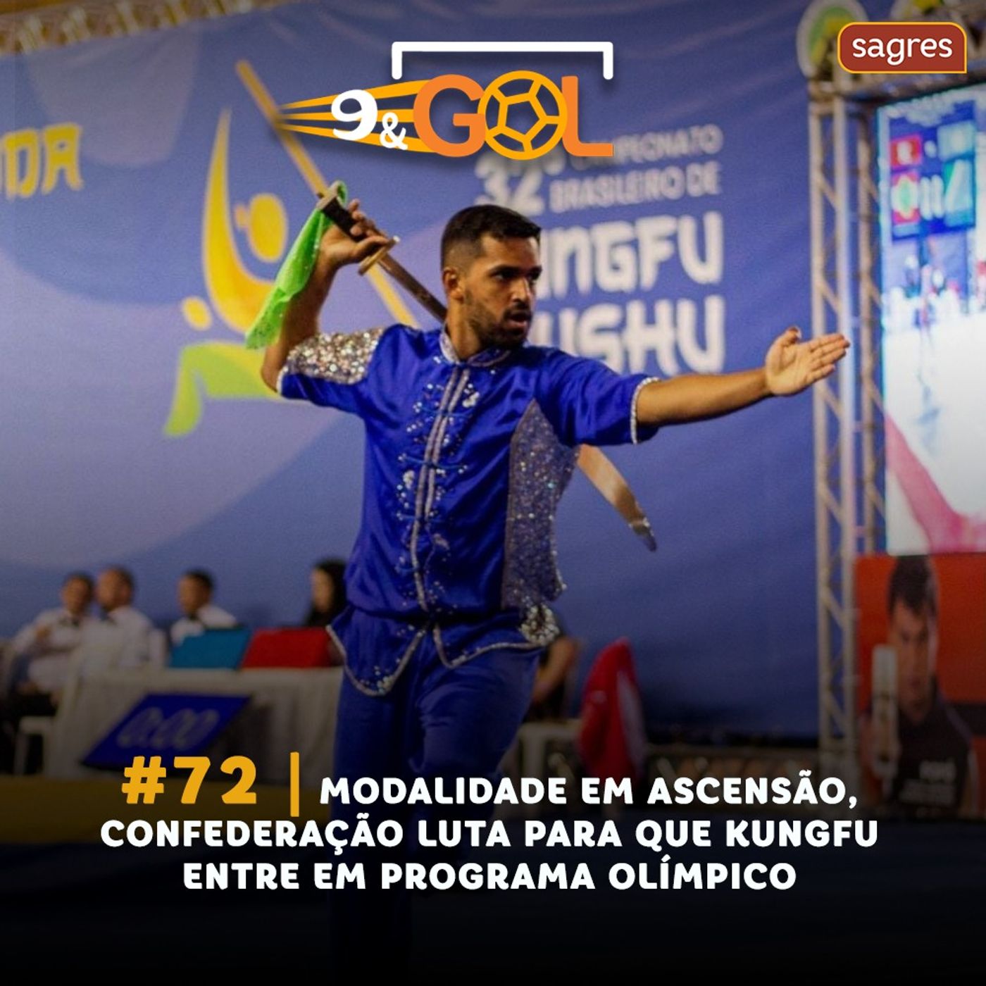 #72 | Modalidade em ascensão, Confederação luta para que kungfu entre em programa olímpico