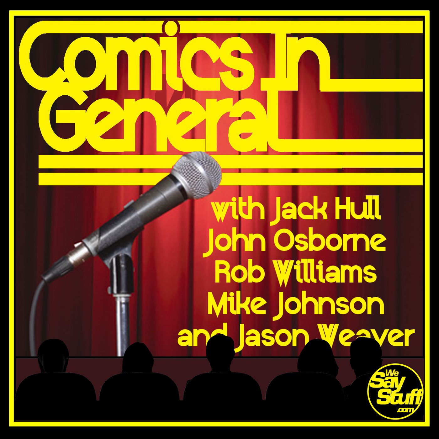 Comics in General - We Say Stuff podcast artwork