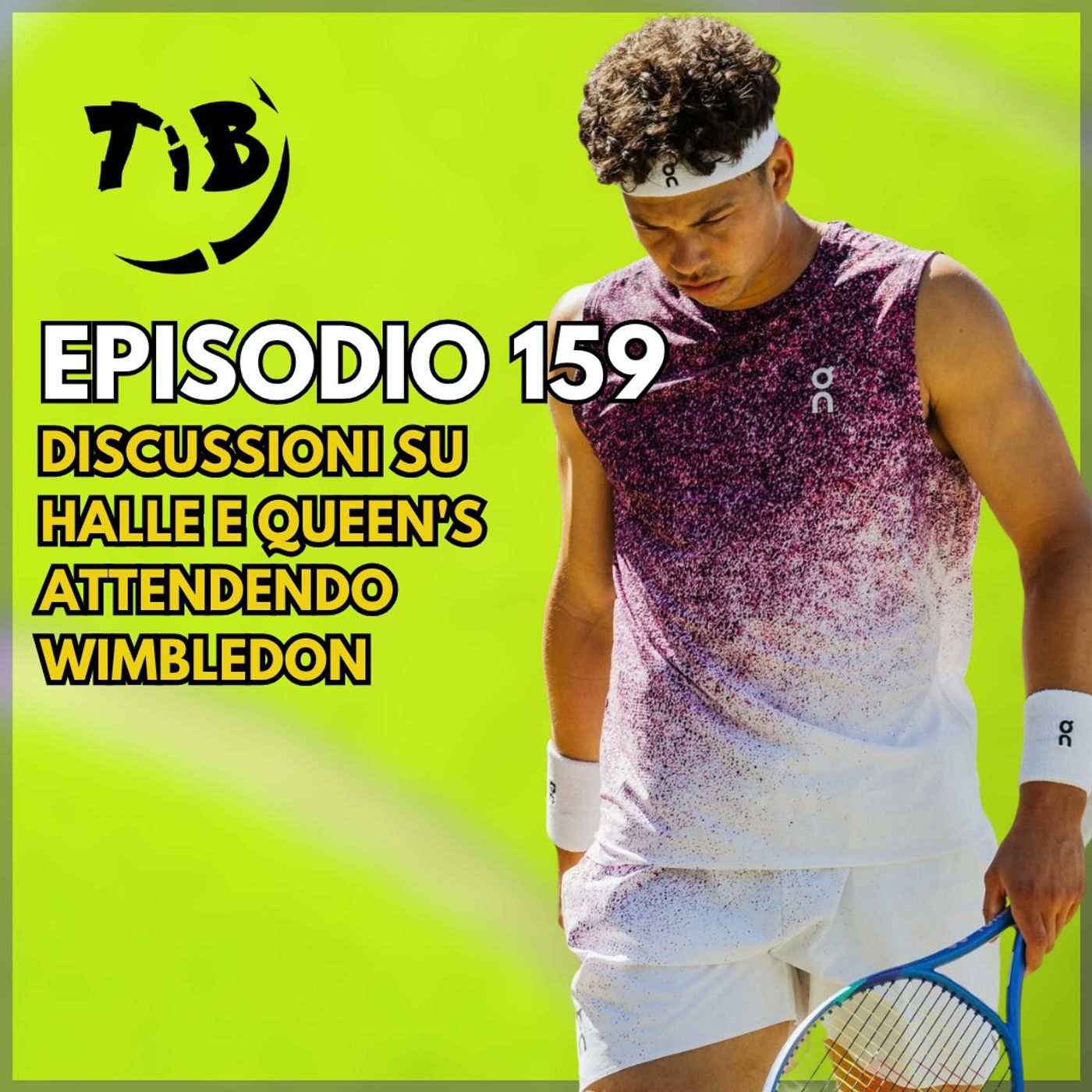 Episodio 159 - Discussioni su Halle e Queen's attendendo Wimbledon episode artwork