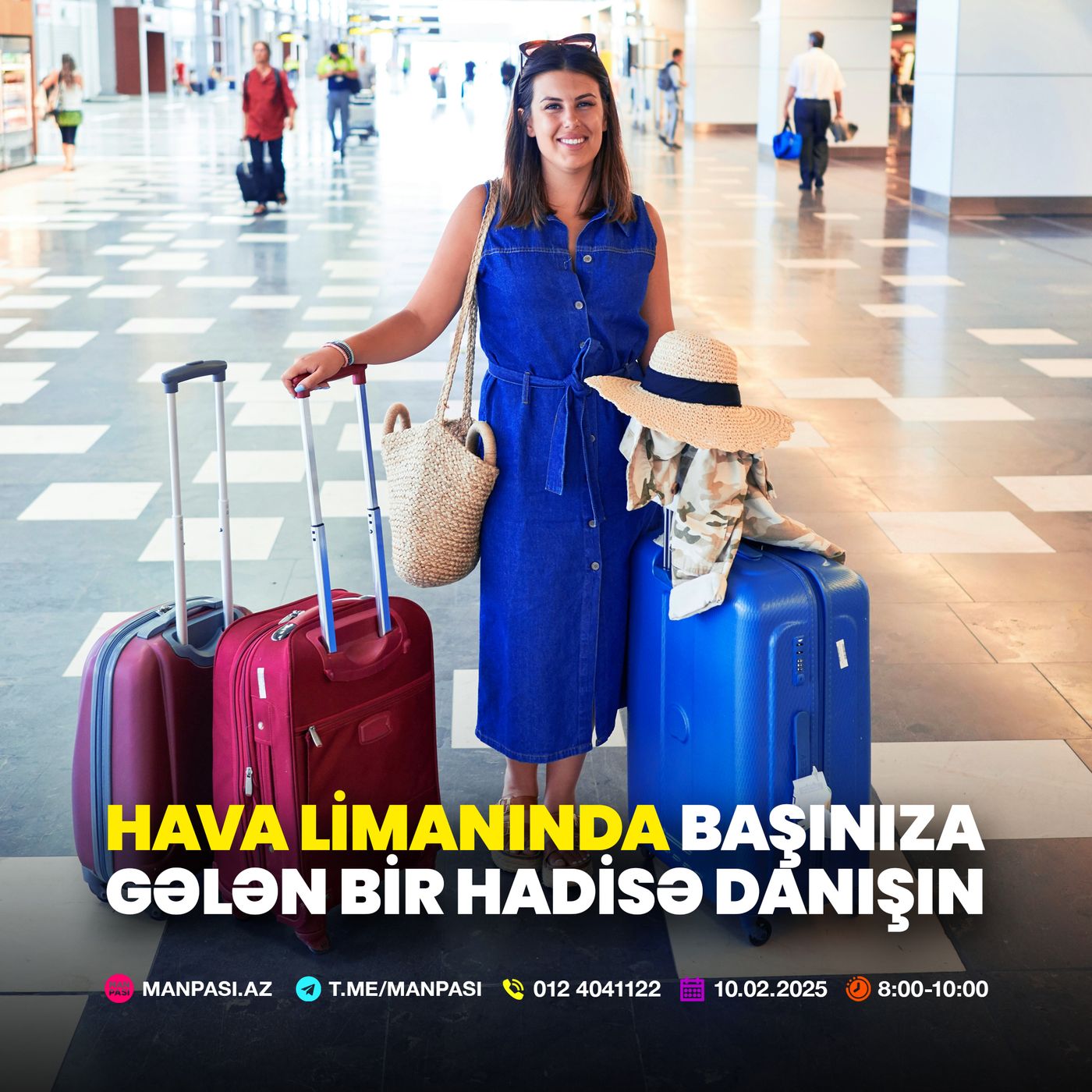 Hava limanında başımıza gələn hadisələr 10.02.2025