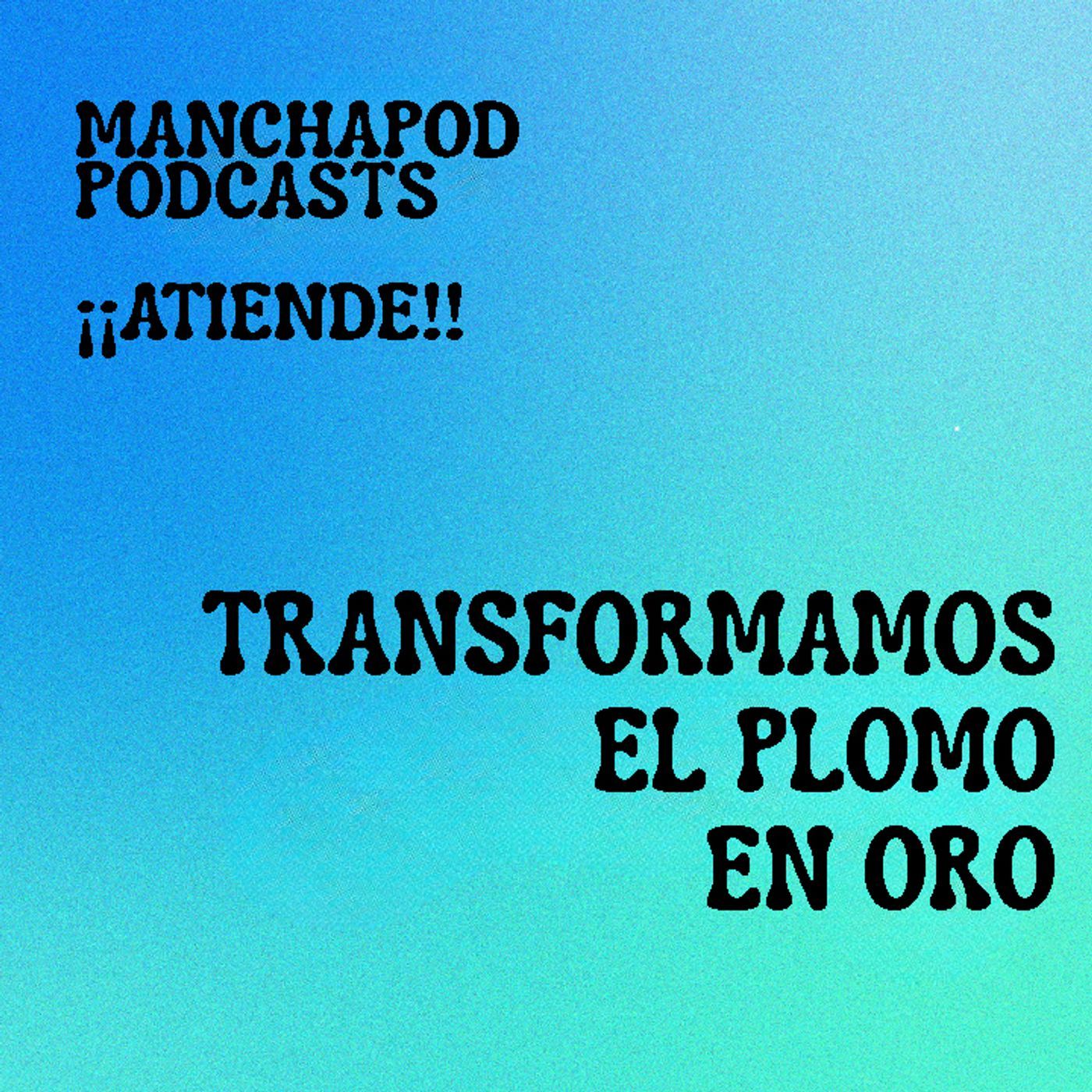 Cuéntame, Hermosura [ManchaPod]
