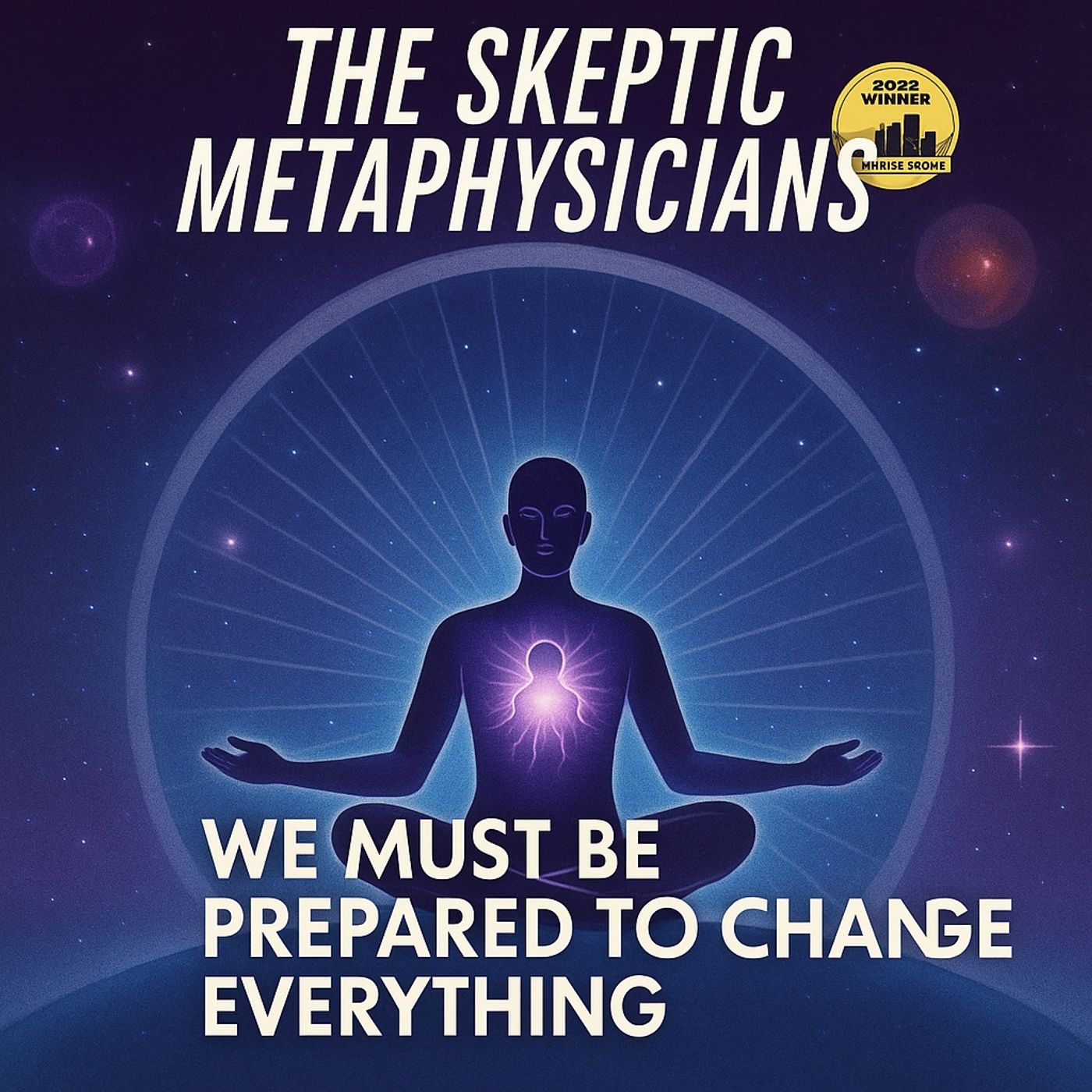 We Must Be Prepared to Change Everything