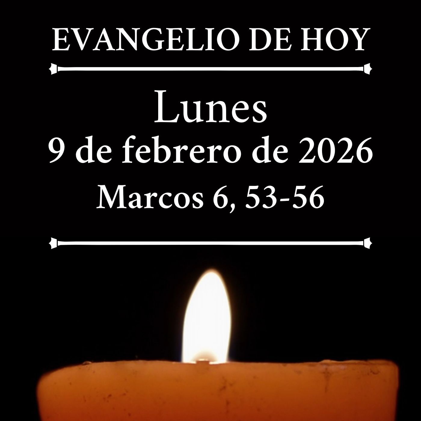Evangelio del lunes 9 de febrero de 2026 - Los que lo tocaban se curaban episode artwork
